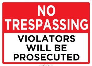 OSHA-style no trespassing violators will be prosecuted sign for jobsite safety and hazard awareness