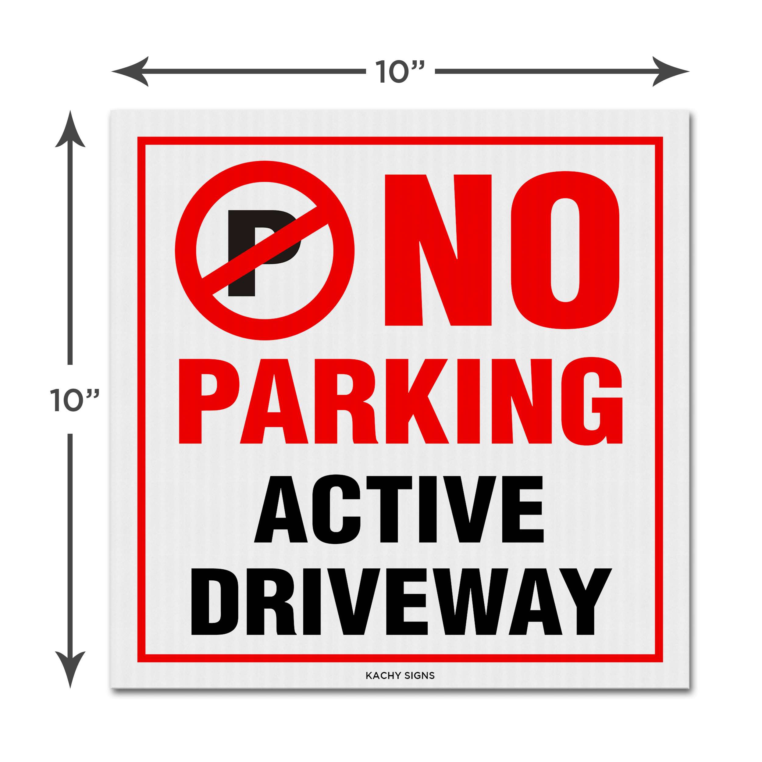 10”×10” No Parking Active Driveway Coroplast Sign – Overstock Special - Image 4