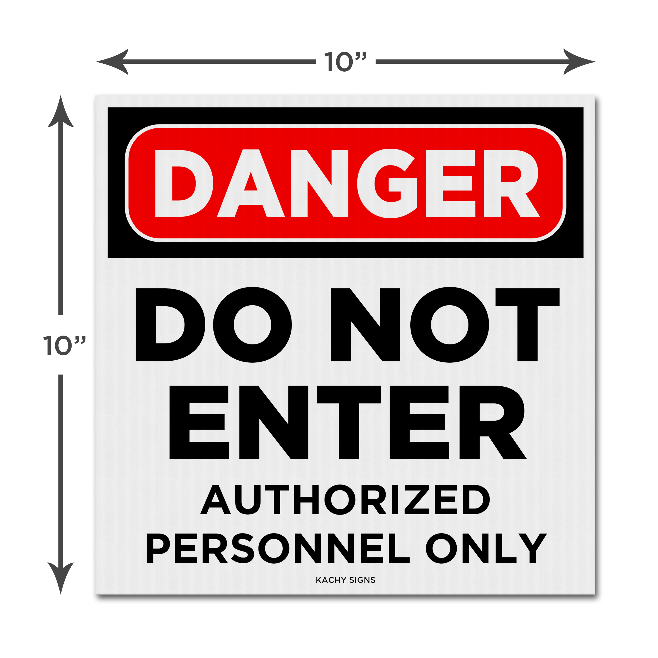 10”×10” Danger Do Not Enter Coroplast Sign – Overstock Special - Image 2